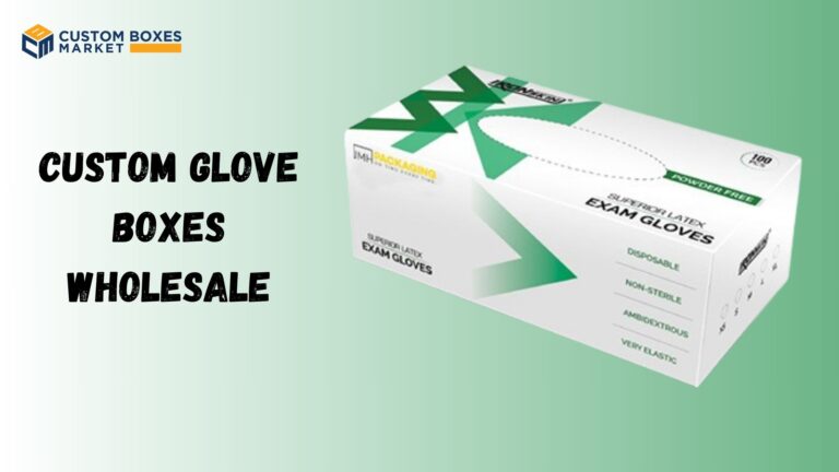 Custom Glove Boxes Manufacturing Market