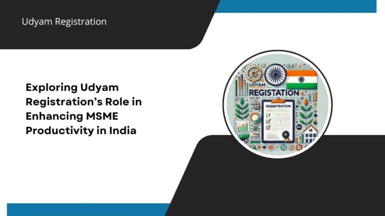 Exploring Udyam Registration’s Role in Enhancing MSME Productivity in India