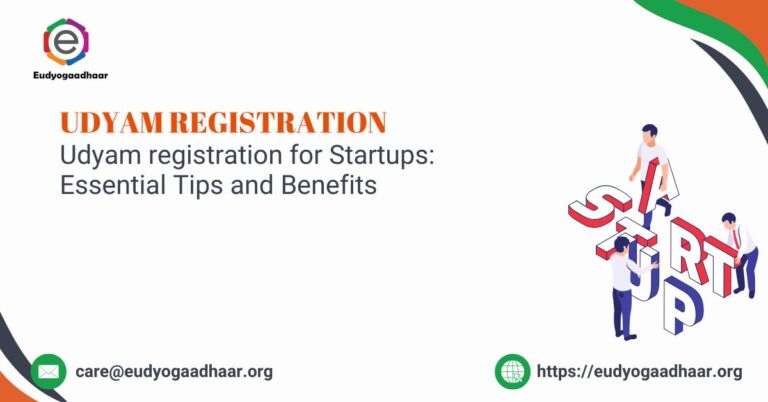 Udyam registration for Startups Essential Tips and Benefits